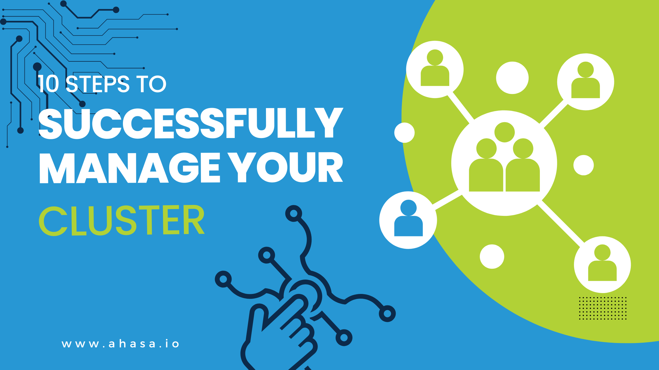 10 Steps to Successfully Manage Your Cluster